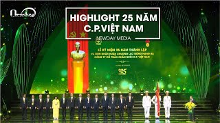 (Highlight) 25 năm C.P.Việt Nam - Newday Media
