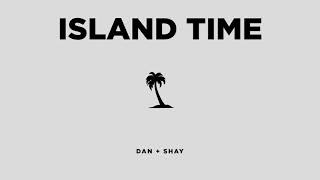Watch Dan  Shay Island Time video