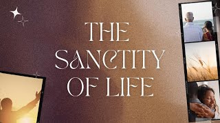 Jan 22, 2023 - The Sanctity of Human Life - Sunday Morning at Living Waters Chapel