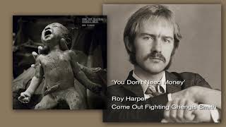 Watch Roy Harper You Dont Need Money video