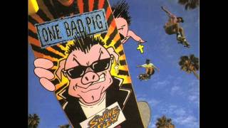 Watch One Bad Pig Hey Punk video