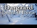 Dargaard - Demon Eyes