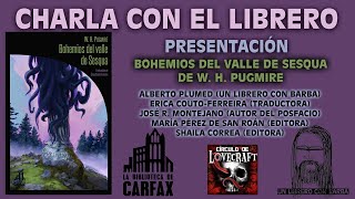 Charlando Sobre Bohemios Del Valle De Sesqua De W. H. Pugmire
