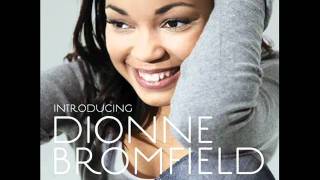 Watch Dionne Bromfield Until You Come Back To Me video
