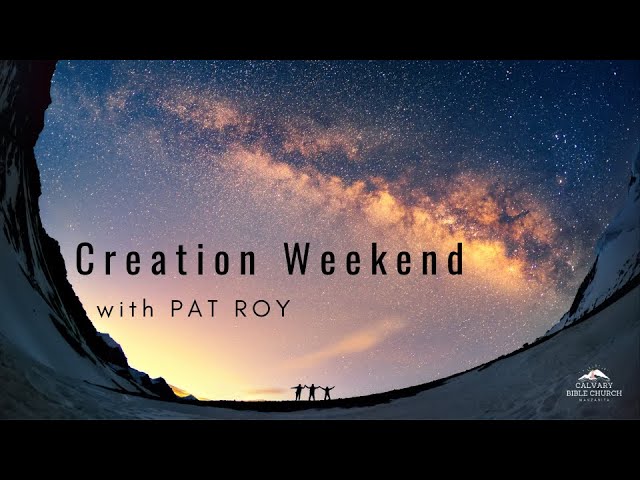 Creation Weekend 2021- February 27th & 28th