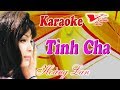 Karaoke - Tinh Cha - Hoang Lan (Beat Chuẩn)