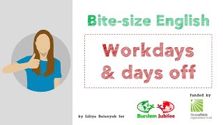09 Workdays and Days Off ESOL Video