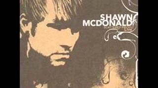 Watch Shawn Mcdonald I Am Nothing video
