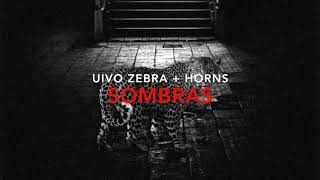 Uivo Zebra & Horns - Ser o Fogo