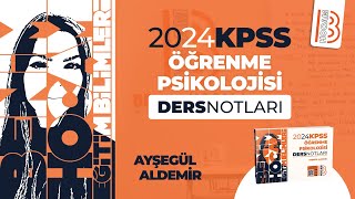 35)KPSS Eğitim Bilimleri - Öğrenme Psikolojisi - Bilişsel Davranışçı Kuramlar -A