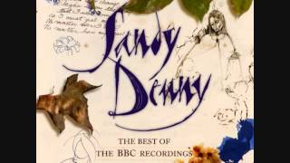 Watch Sandy Denny Been On The Road So Long video