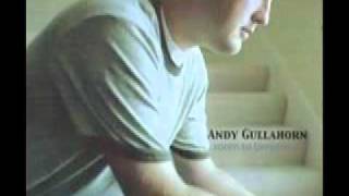Watch Andy Gullahorn Never Let Me Down video