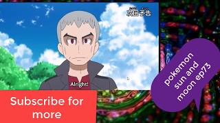 POKEMON SUN AND MOON EPISODE 73 ENGLISH SUBBED preview HD