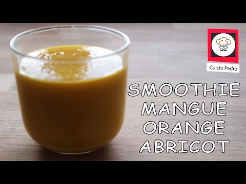Recette facile et rapide du smoothie mangue orange abricot mixeur blender Thermomix TM5