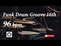 Funk Drum Groove HH 16th - 96 bpm - HQ