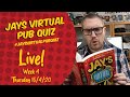 Virtual Pub Quiz, Live! Week 4