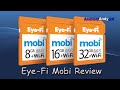 Eye-Fi Mobi Review