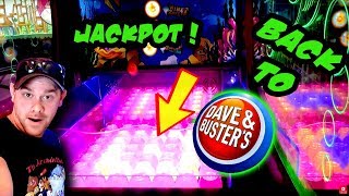 BACK to DAVE and BUSTERS!! Awesome Gameplay EPIC JACKPOT and NEVER BEFORE SEEN GAMES on the channel!