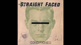 Watch Straight Faced Conditioned video