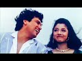 Jo bhi dekhe aapko wo-Full Video song-Do aankhen barah haath 1997- Govinda -Rupali Ganguly