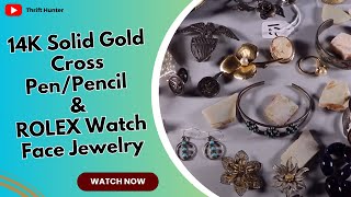 14K Solid Gold Cross Pen/Pencil & ROLEX Watch Face Jewelry Estate Sale Haul Thrift Hunter #155