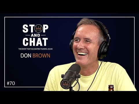 Don Brown - Stop And Chat | The Nine Club With Chris Roberts - Episode 70