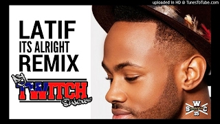 Watch Latif Its Alright video