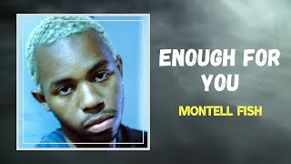 Watch Montell Fish Enough For You video