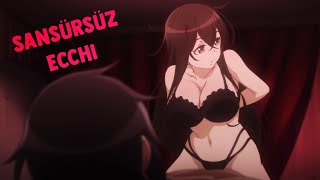 Sansürsüz Ecchi Anime Önerileri
