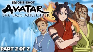 AVATAR The Last Airbender - Roleplay One-Shot! (Part 2 of 2)