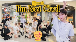 [KPOP IN PUBLIC CHALLENGE] HYUNA 현아 - I'M NOT COOL | ONE TAKE | Dance cover by C