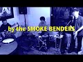 Bringabye (Smoke Benders live, 5/19/2011)