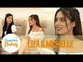 Magandang Buhay: Liza and Michelle's friendship Magandang Buhay: Liza and Michelle's friendship
