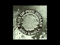 Flux of Pink Indians - They Lie We Die