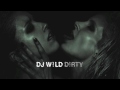 DJ WiLD - Remember (from D!rty album, released on 