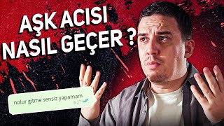 Aşk Acısı Nasıl Geçer? - Bu Yöntemleri Mutlaka Uygula! - Fatih Yağcı l Sözler Kö