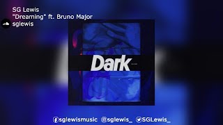 Watch Sg Lewis Dreaming feat Bruno Major video