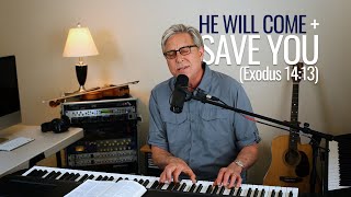 Watch Don Moen He Will Come And Save You video