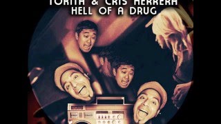 Tokita & Cris Herrera - Hell Of A Drug (Soul Minority Remix)