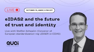 Euci Insights Eidas2 And The Future Of Trust & Ideny