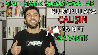 MATEMATİK YAPAMAYANLAR Bu Konulara KESİN ÇALIŞSIN! 15 NET GARANTİ! #KPSS #2022KP