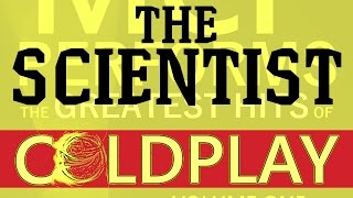 The Scientist Coldplay By Molotov Cocktail Piano The Scientist Coldplay By Molotov Cocktail Piano