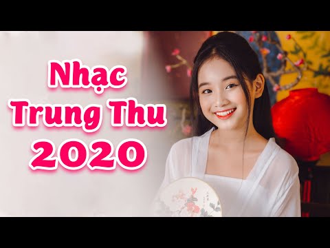Nhạc Trung Thu 2020 - Chiếc Đèn Ông Sao - LK Nhạc Tết Rằm Tháng Tám 2020 Remix
