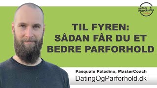 Udfordring til fyren - sådan får du et bedre parforhold