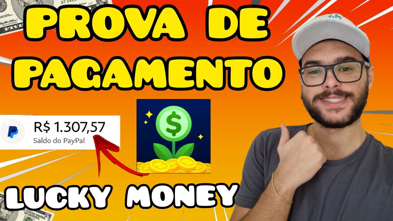 LUCKY MONEY PROVA DE PAGAMENTO - APLICATIVO PARA GANHAR DINHEIRO NO PAYPAL E NO PIX QUE TA PAGANDO