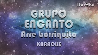 Watch Grupo Encanto Arre Borriquito video
