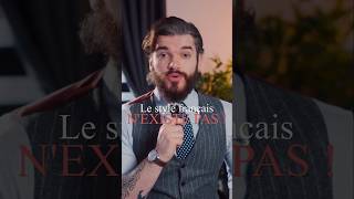 Le Style Français Nexiste Pas