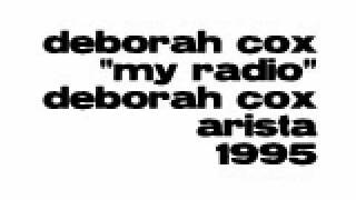 Watch Deborah Cox My Radio video