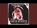 La Santa Muerte (feat. El Habano)