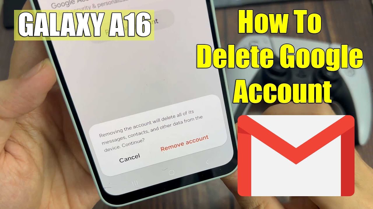 Samsung Galaxy A16: How To Delete Google Account | Samsung Galaxy A16: How To Delete Google Account |